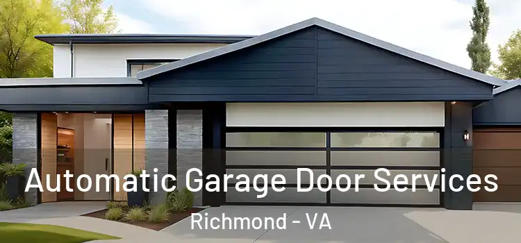  Automatic Garage Door Services Richmond - VA