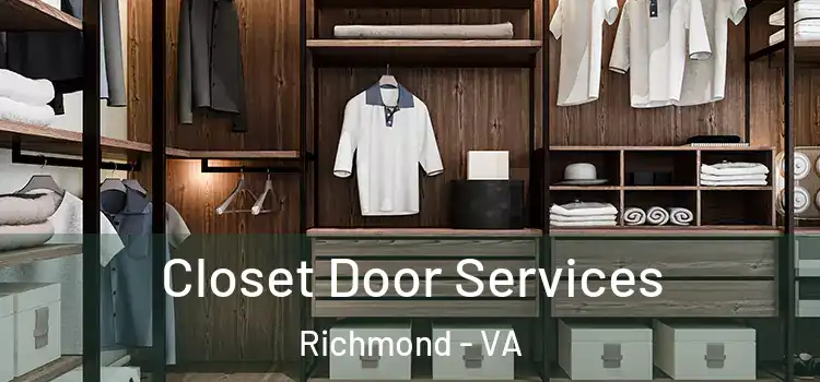  Closet Door Services Richmond - VA