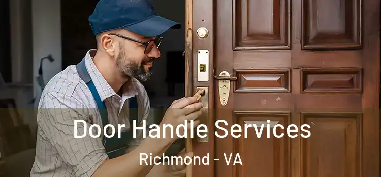 Door Handle Services Richmond - VA