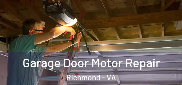  Garage Door Motor Repair Richmond - VA