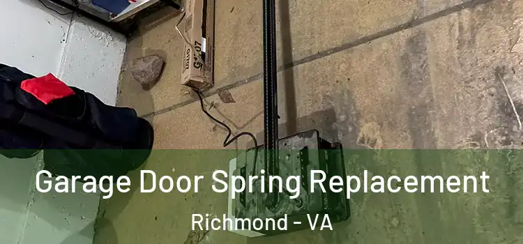  Garage Door Spring Replacement Richmond - VA